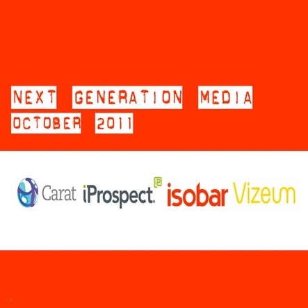 Next Generation Media Quarterly October 2011