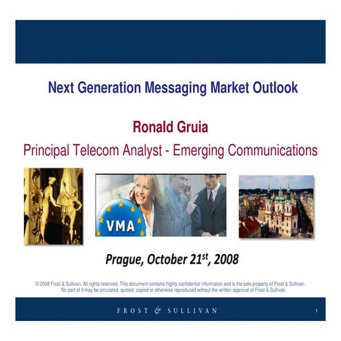 Next Generation Messaging Market   Ronald Gruia (Frost & Sullivan)