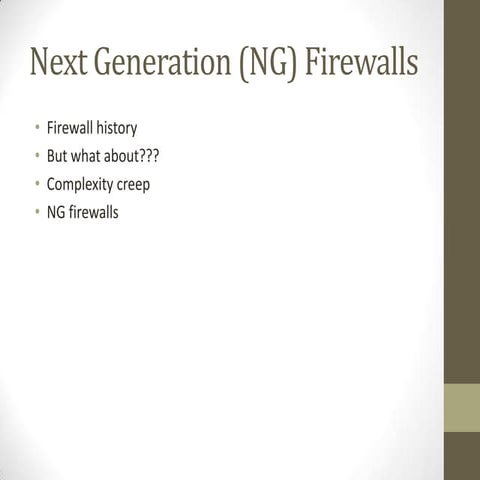 Next generation (ng) firewalls