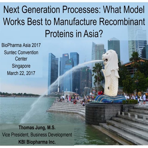 Next Generation Recombinant Protein Manufacturing