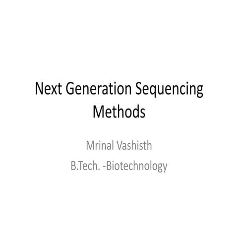 Next generation sequencing methods (final edit)