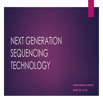 NEXT GENERATION SEQUENCING TECHNOLOGY_073536.pptx