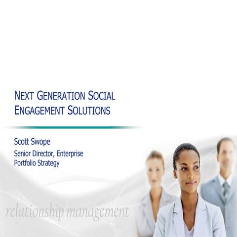 Next Generation Social Engagement