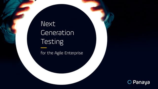 Next generation testing for the agile enterprise