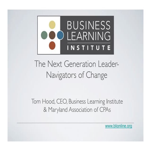 Next Gen Leader - Navigators of Change - CCH UC 2013