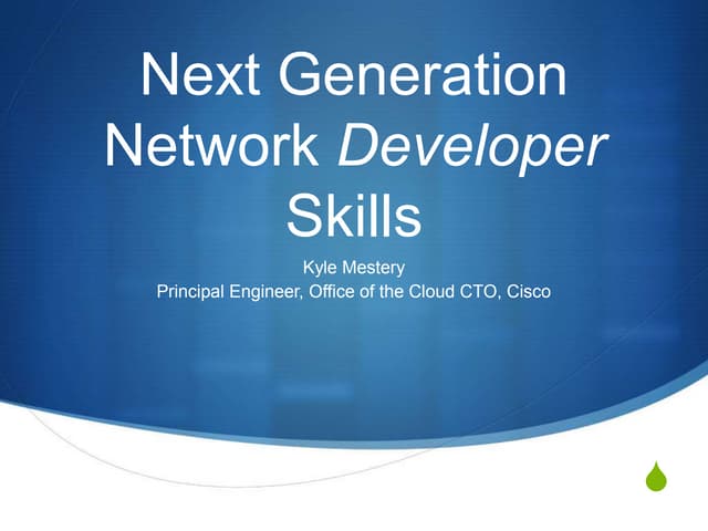 Next Generation Network Developer Skills