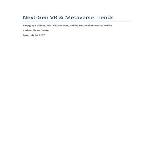 NextGen_VR_Metaverse_Trends_Outline (1).docx