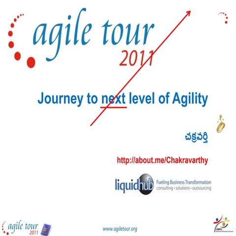 Journey to Next Level of Agility- Charkrvarthy