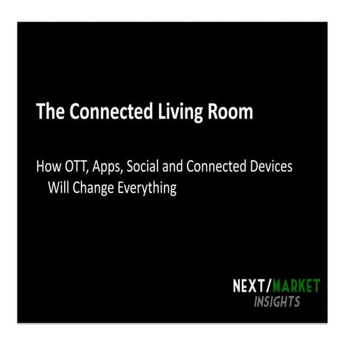 The Future of the Connected Living Room