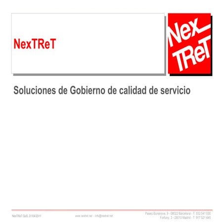 NexTReT Gobierno de calidad de servicio