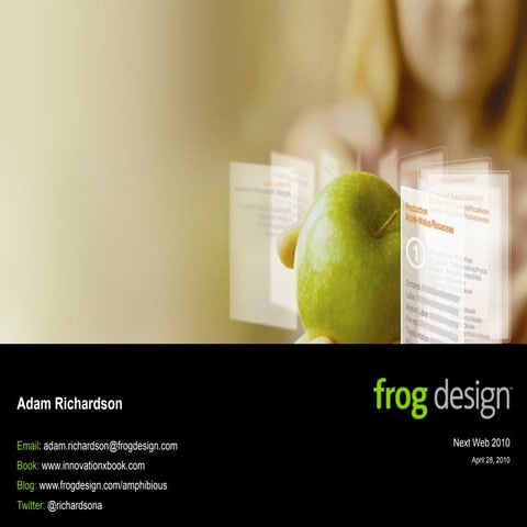 The Next Web Keynote by Adam Richardson, frog design