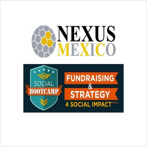 Nexus Mexico Social Bootcamp Presentation
