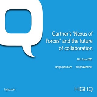 Gartner's 'Nexus of Forces' and the...
