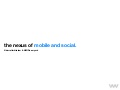The Nexus of Mobile and Social
