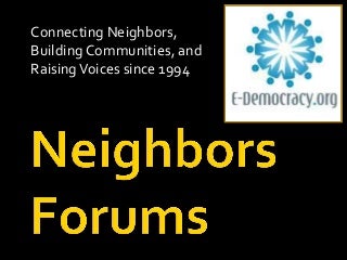 Neighbors Forums