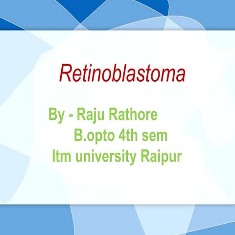 Retinoblastoma