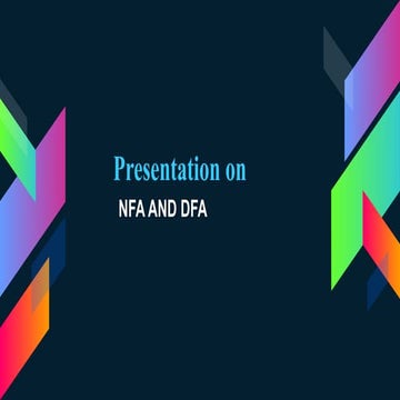 NFA (Non-Deterministic Finite Automata) and DFA (Deterministic Finite Automata)