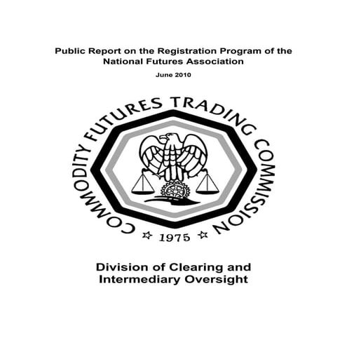Public Report on the Registration Program of the National Futures Association