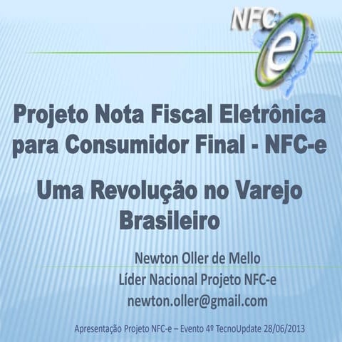 NFC-e: Projeto Nota Fiscal Eletrônica para Consumidor Final
