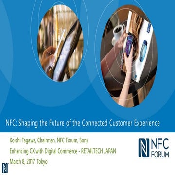 NFC: Shaping the Future of the Connected Customer Experience