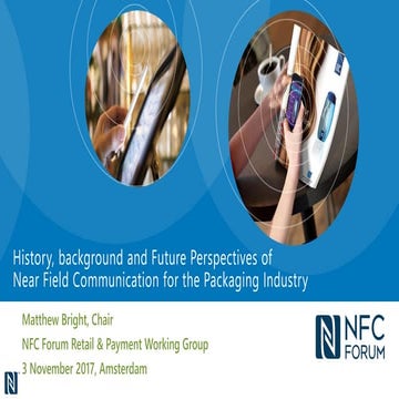 History, Background and Future Perspectives of Near Field Communication for t...