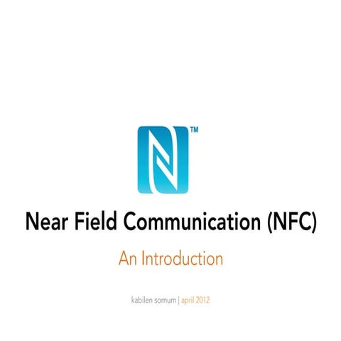Near Field Communication (NFC)