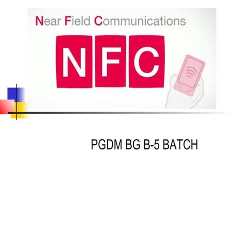 NFC (Near Field Communication)