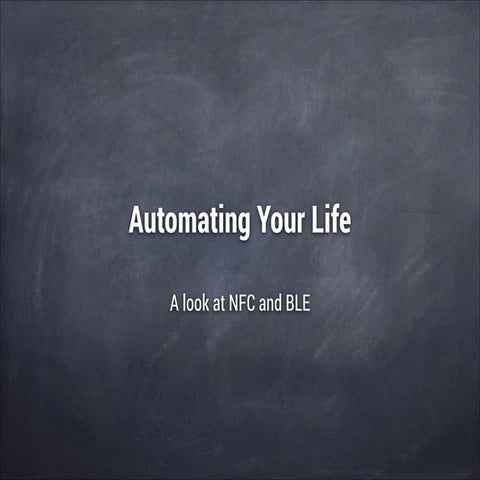 Automating Your Life: A look at NFC 