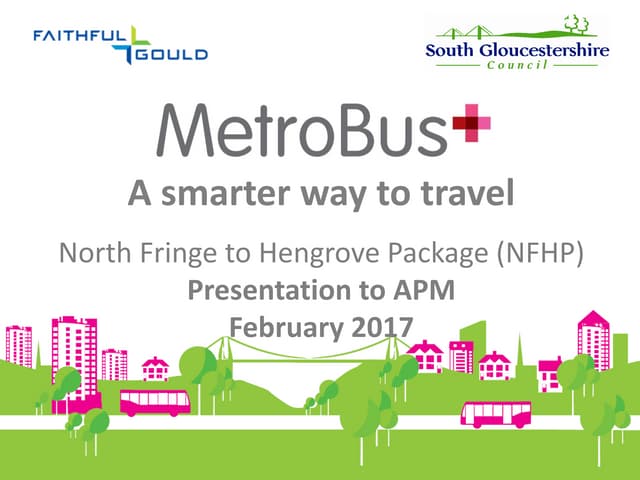 The Bristol MetroBus - A view from the customer & supplier, 28 February 2017