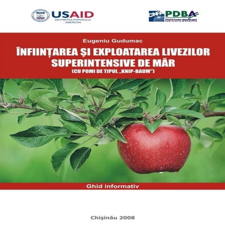 îNfiinţarea şi exploatarea livezilor superintensive de măr (cu pomi de tipul ...