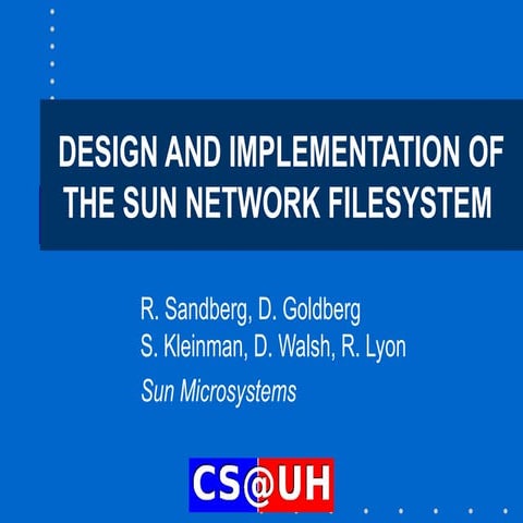 SUN Network File system - Design, Implementation and Experience | PPTX