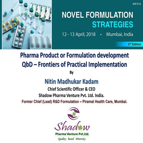Talk on QbD by Nitin Kadam at International Conference on Novel Formulation S...