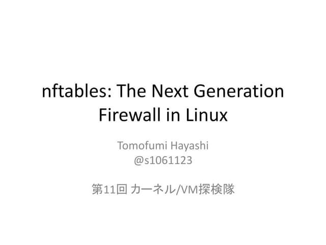 nftables: the Next Generation Firew...