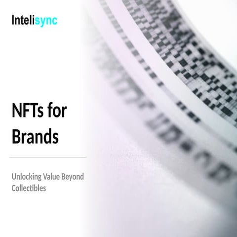 NFTs for Brands Unlocking Value Beyond Collectibles