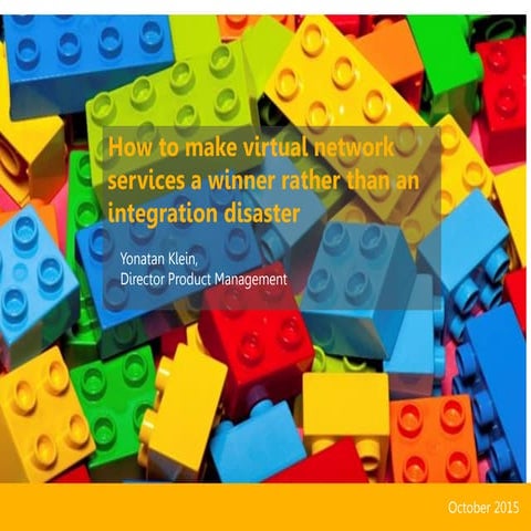 How to make virtual network services a winner rather than an integration disa...
