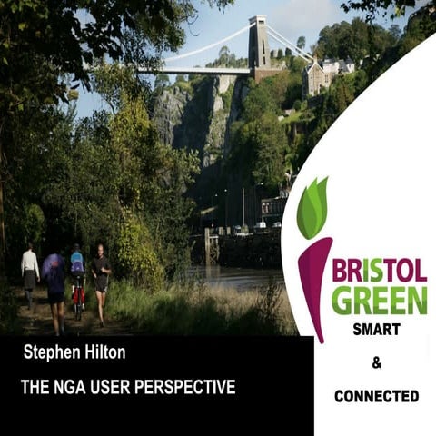 Next Generation Access Bristol - User Perspective