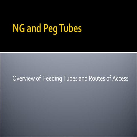 Ng And Peg Tubes Overview Chapter 25