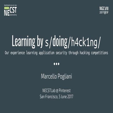 earning by s/doing/h4ck1ng/ - Our experience learning application security th...