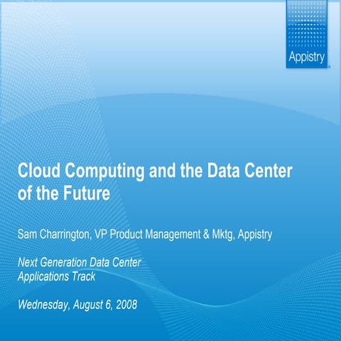 Cloud Computing and the Datacenter of the Future