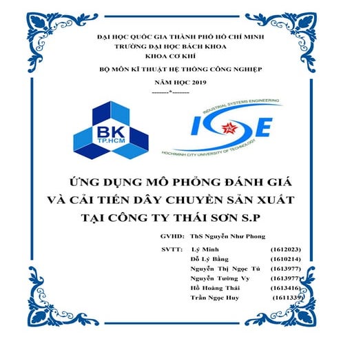 ỨNG DỤNG MÔ PHỎNG ĐÁNH GIÁ VÀ CẢI TIẾN DÂY CHUYỀN SẢN XUẤT TẠI CÔNG TY THÁI S...