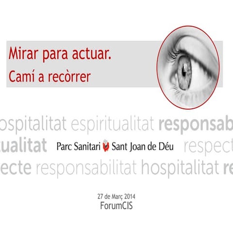 Àngels Fumàs Coma: Mirar para actuar. Camí a recòrrer