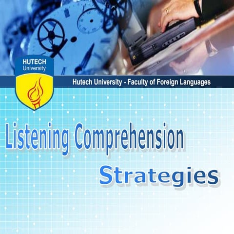 Nghien cuu khoa hoc - Listening Comprehension Strategies