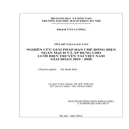 Nghiên cứu giải pháp hạn chế dòng điện ngắn mạch và áp dụng cho lưới điện tru...