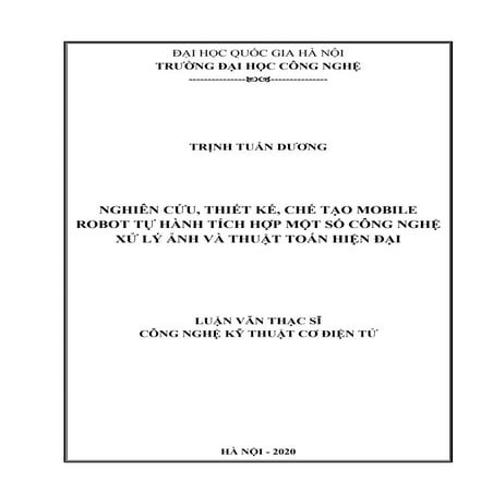 Nghiên cứu, thiết kế, chế tạo mobile robot tự hành tích hợp một số công nghệ ...