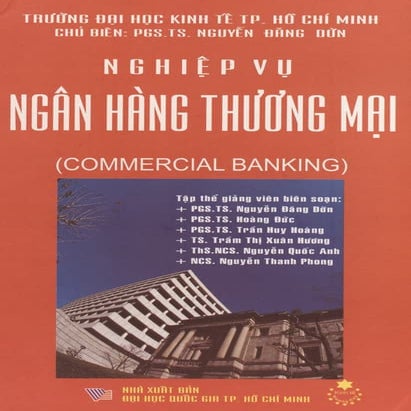 Nghiệp vụ ngân hàng thương mại, Nguyễn Đăng Dờn, Hoàng Đức và các tác giả khá...