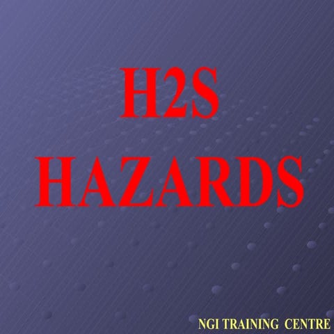 NGI-H2S Awareness