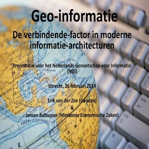 Geo-informatie - De verbindende-factor in moderne informatie-architecturen