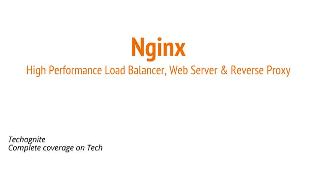 Nginx A High Performance Load Balancer, Web Server & Reverse Proxy