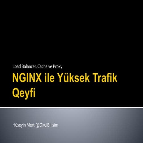 Nginx ile Yüksek Trafik Qeyfi