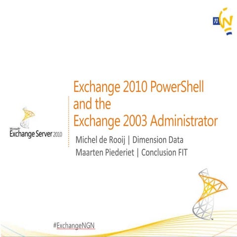 Exchange 2010 PowerShell and the Exchange 2003 Administrator